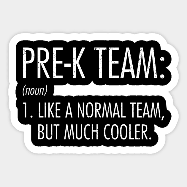 Pre-K Team Definition Teacher Back To School Sticker by hardyhtud